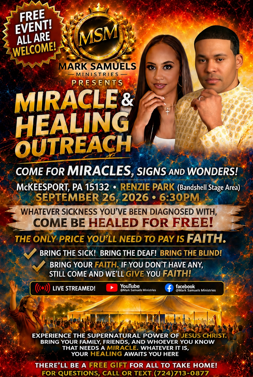 Mark Samuels Ministries Miracle and Healing Outreach at Renzie Park, McKeesport, PA, September 26, 2026, 6:30 PM. Past event.